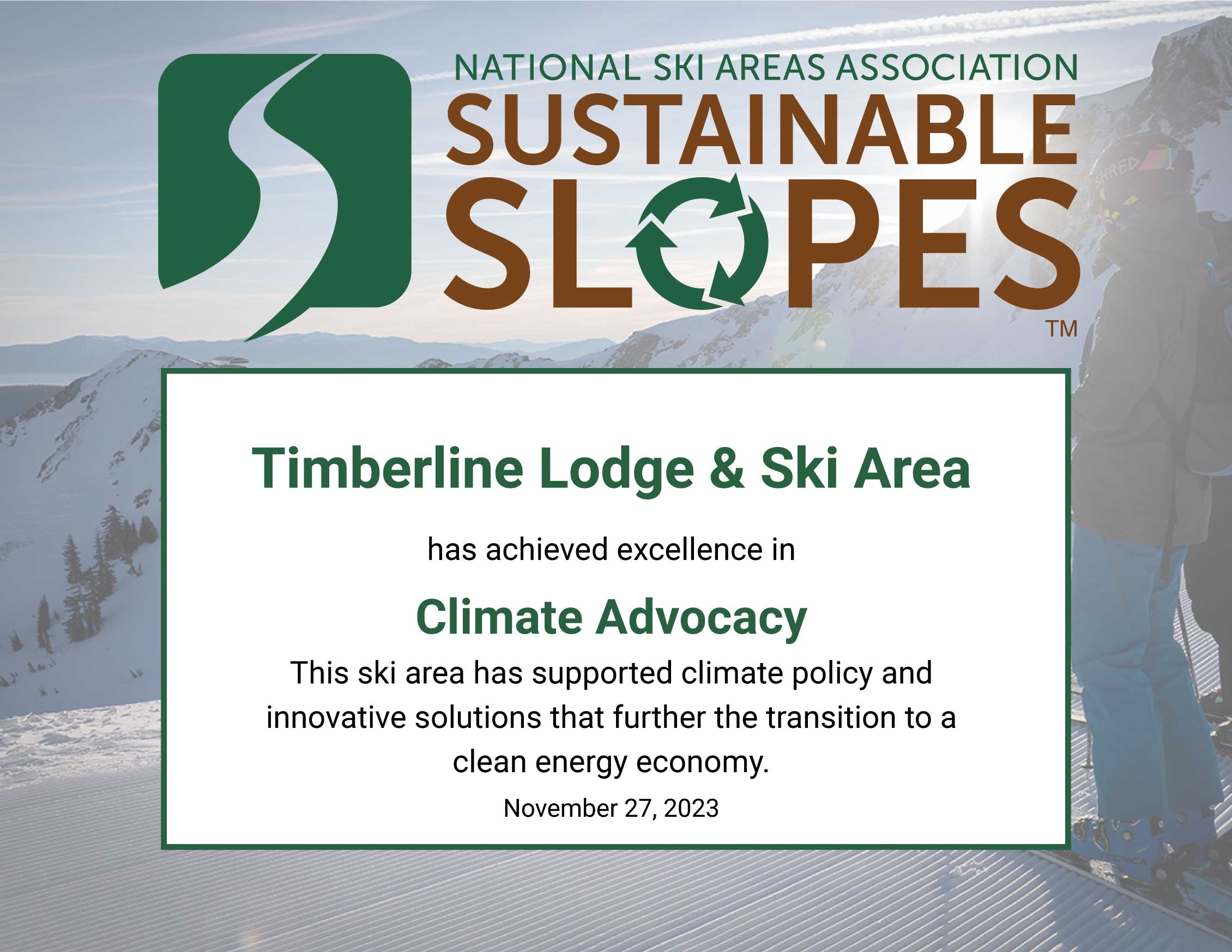 NSAA SUSTAINABLE SLOPES CERTIFICATE RECOGNIZING TIMBERLINE LODGE